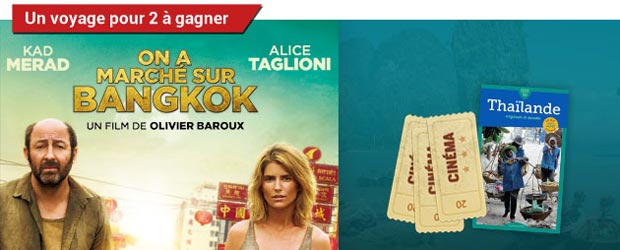 Grand Jeu RMC On a marché sur Bangkok