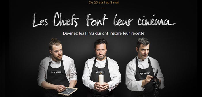 Jeu Nespresso Les Chefs font leur cinéma