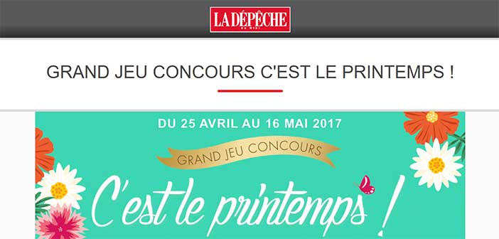 Grand Jeu Concours La Dépêche C'est le Printemps