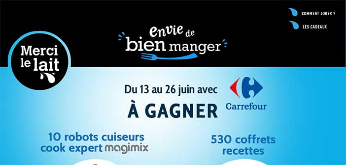 www.mercilelait.fr/carrefour - Jeu Merci Le Lait Carrefour
