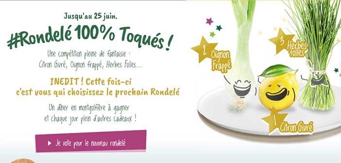 www.rondele.fr/jeuconcours - Jeu Concours Rondelé 100% Toqués