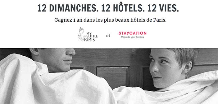contest.mylittleparis.com - Jeu My Little Paris Staycation