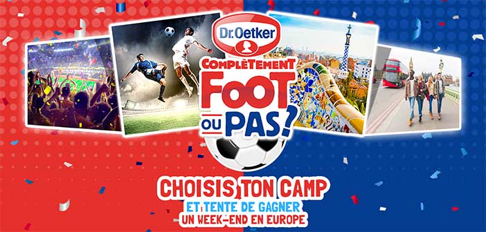 www.droetkerfoot2018.fr - Jeu Dr. Oetker Complètement foot ou pas