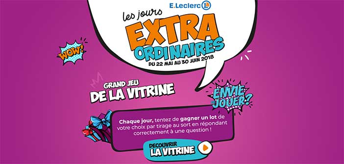 www.jeudelavitrine.fr - Jeu Les Jours Extraordinaires E.Leclerc