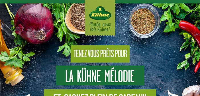 www.facebook.com/kuhnefrance - Grand Jeu La Kühne Mélodie