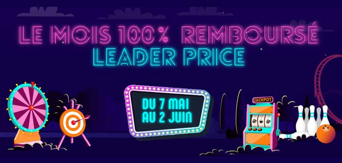 www.leaderprice.fr - Grand Jeu Le Mois 100% Remboursé Leader Price