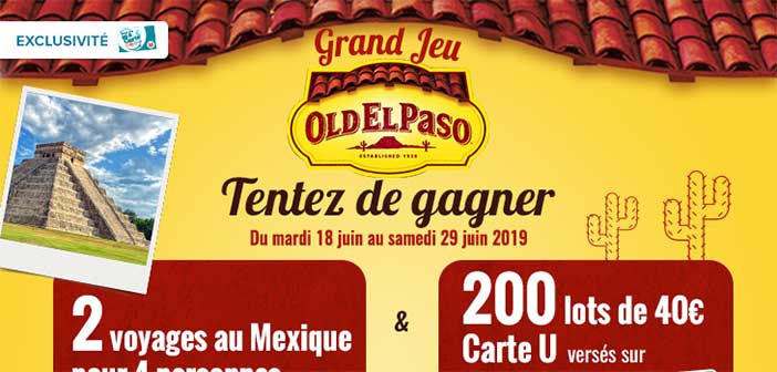www.magasins-u.com/jeu-oldelpaso - Grand Jeu Old El Paso Magasins U
