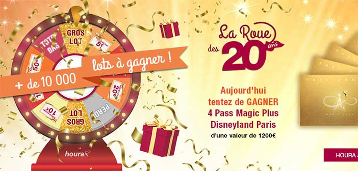 www.houra.fr - Grand Jeu La Roue des 20 ans Houra