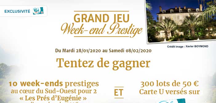 www.magasins-u.com/jeu-weekend-prestige - Grand Jeu Week-end Prestige au cœur du Sud-ouest Magasin U