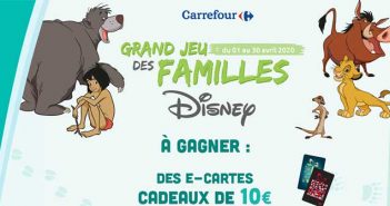 www.carrefour.fr - Grand Jeu des Familles Disney