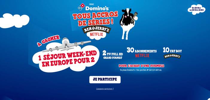 www.jeu-accrosdeseries.fr - Jeu Domino's Tous accros de séries Ben & Jerry's