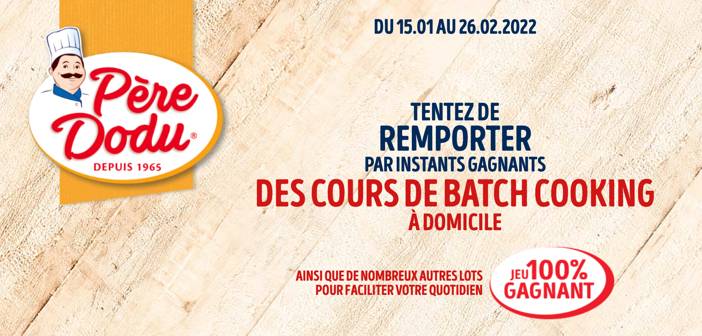 www.peredodu.fr - Grand Jeu Batchcook Père Dodu 2022