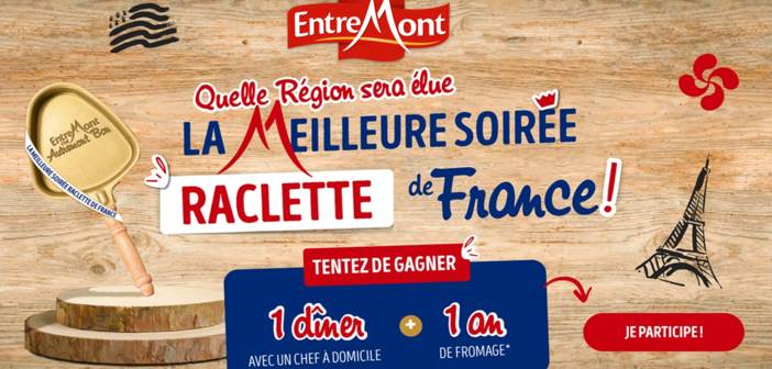 www.entremont.com - Jeu Entremont La Meilleure Soirée raclette de France