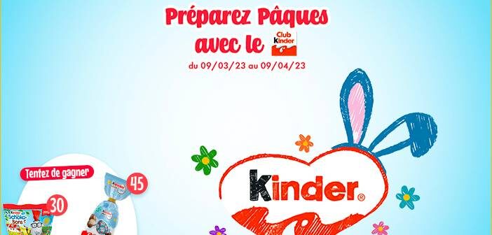 Club.kinder.fr Grand Jeu de Pâques Kinder 2023
