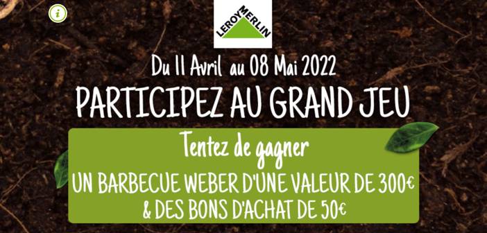 www.leroymerlin.fr - Grand Jeu Leroy Merlin