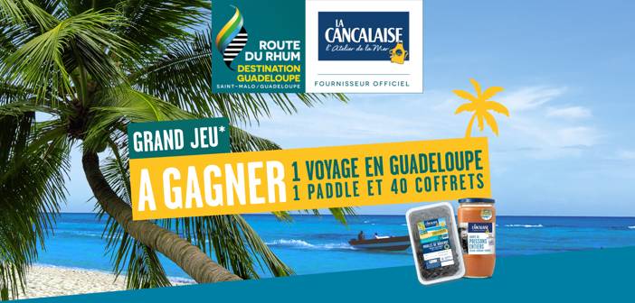 www.lacancalaise.fr/directionguadeloupe - Jeu La Cancalaise Voyage en Guadeloupe