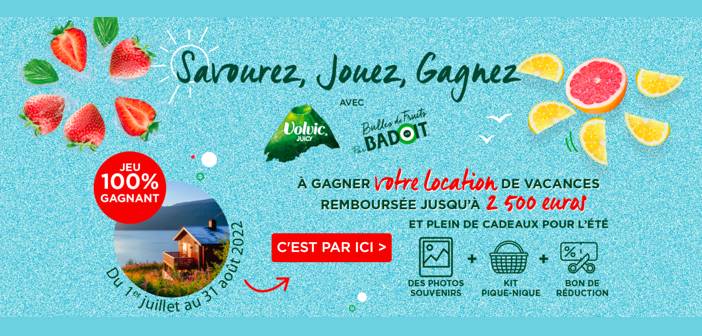www.jeuetevolvicbadoit.fr - Grand Jeu Été Volvic Badoit