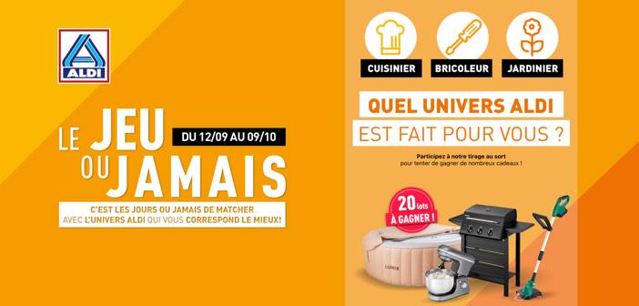 www.aldi.le-jeu-ou-jamais.fr Jeu Aldi Le Jeu ou Jamais