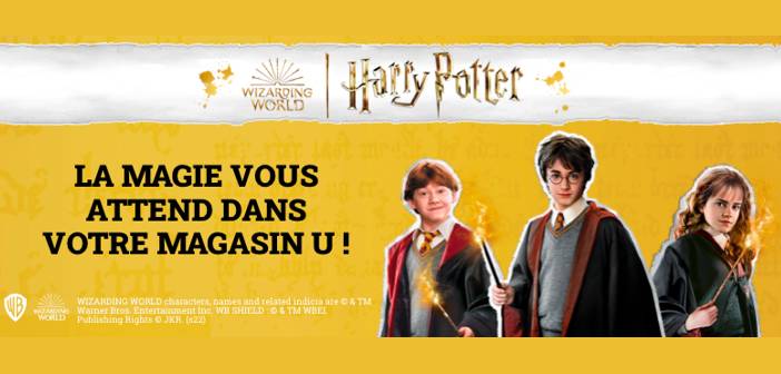 www.magasins-u.com/magie-chez-u - Opération Super U Harry Potter Novembre 2022