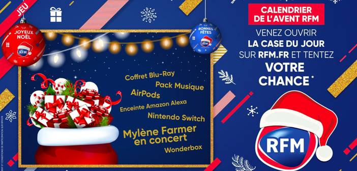 www.rfm.fr Jeu Calendrier de l'Avent RFM