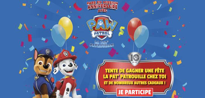 Jeu-concours-10ans.fr Jeu anniversaire la Pat'Patrouille