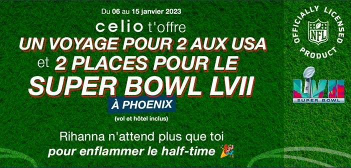 www.jeu-celio.fr/superbowlfr Grand Jeu Celio Super Bowl