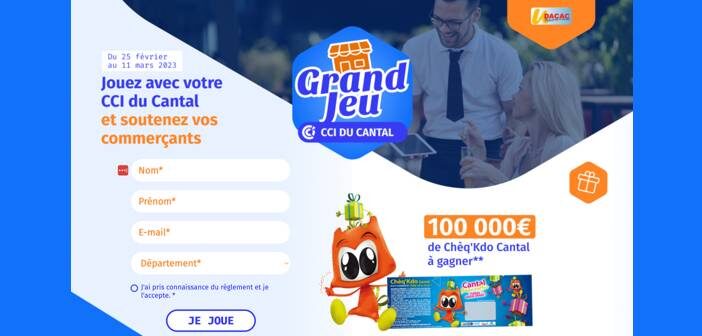 www.cantal.cci.fr Jeu Concours Cantal CCI