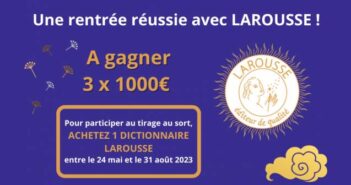 www.editions-larousse.fr Jeu Concours Dictionnaire Larousse 2023