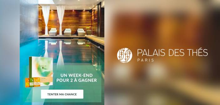 www.palaisdesthes.com Jeu Concours Palais des Thés