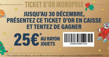 Jeu Noël Ticket Or Monoprix www.monoprix.fr