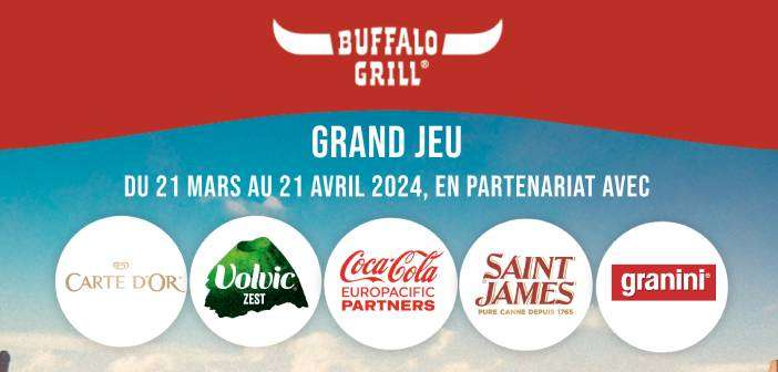 www.jeu-buffalo-grill.fr Grand Jeu Concours Buffalo Grill